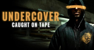 Undercover: Caught on Tape